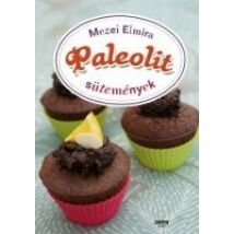 Mezei Elmira: Paleolit sütemények