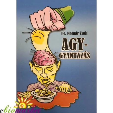 DR. MOLNÁR ZSOLT. AGYGYANTÁZÁS